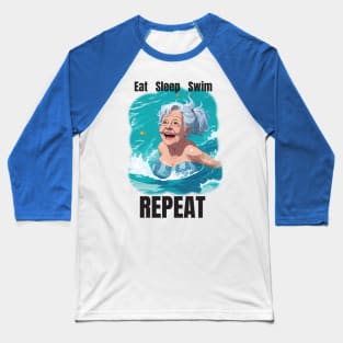 Eat sleep swim repeat Baseball T-Shirt